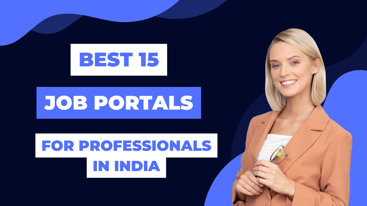 Best 15 Job Portals for Professionals in India