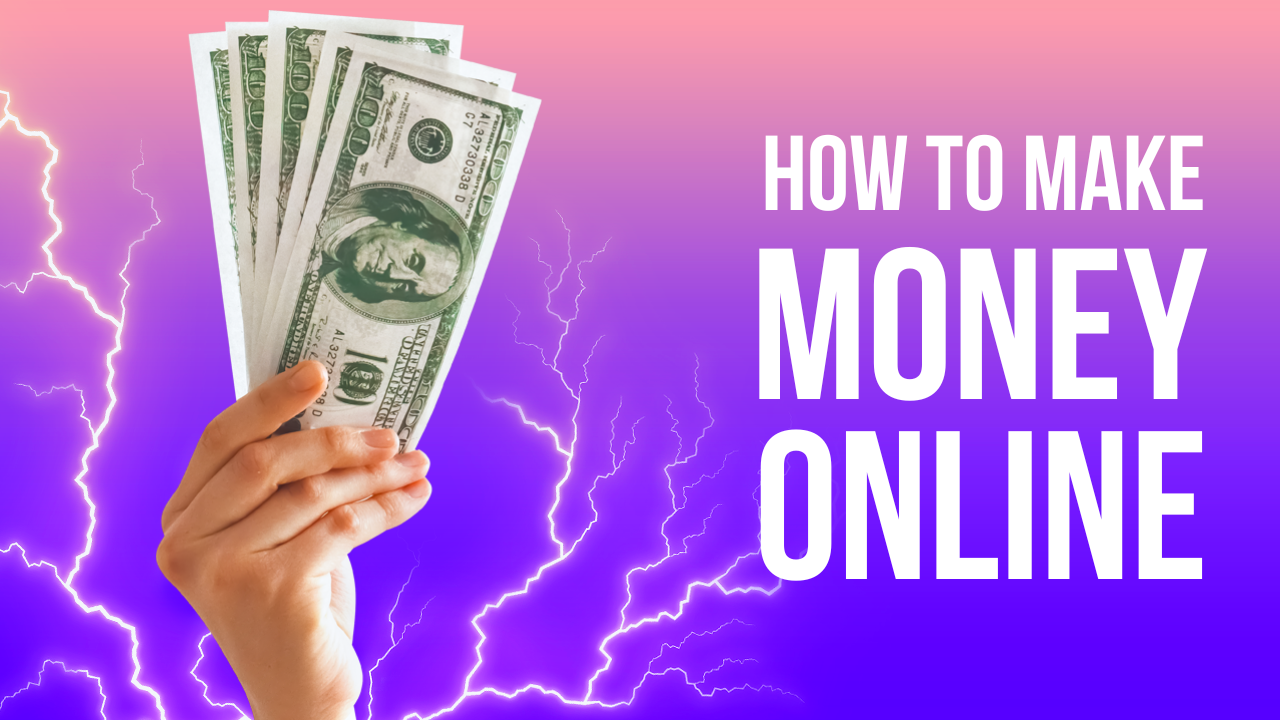 How to make money online?