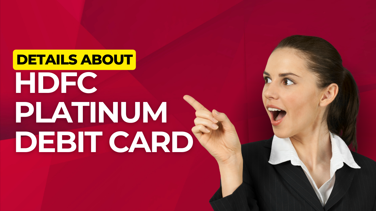 HDFC Platinum Debit Card