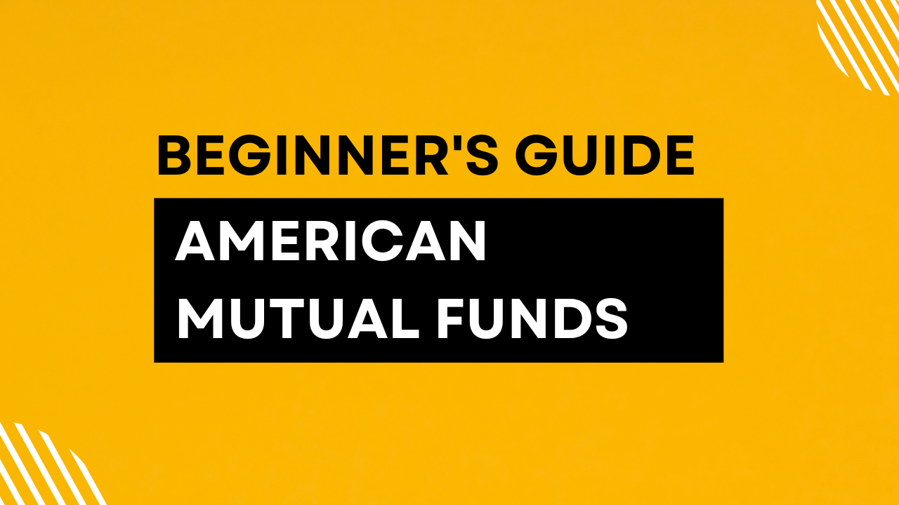 American Mutual Funds